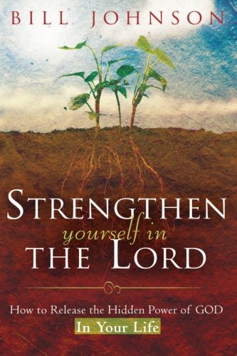 Strengthen yourself the - yourself, in