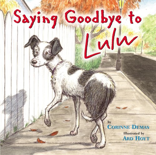 Saying goodbye lulu - to,