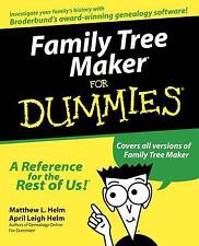 Family Tree Maker For Dummies by April Leigh Helm, Matthew L. Helm...