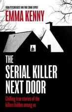 The Serial Killer Next Door by