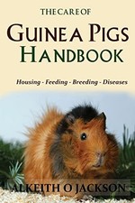 The Care Of Guinea Pigs