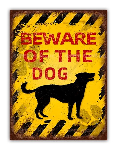 Beware the dog - dog, "