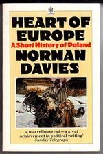 Heart of Europe: A Short History of Poland (Oxfor... by Davies, Norman Paperback