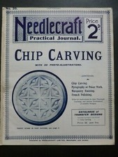 NEEDLECRAFT PRACTICAL JOURNAL No. 20 CHIP CARVING (1910's)