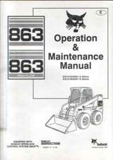 Bobcat Skid Steer Loader 863, 863 High Flow Operators Manual