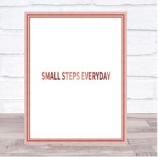 Small Steps Everyday Quote