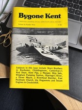 BYGONE KENT old vintage book MONTHLY LOCAL HISTORY JOURNAL VOL 6 No. 3 1985