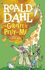 The Giraffe and the Pelly and