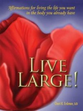 Live Large! : Affirmations for