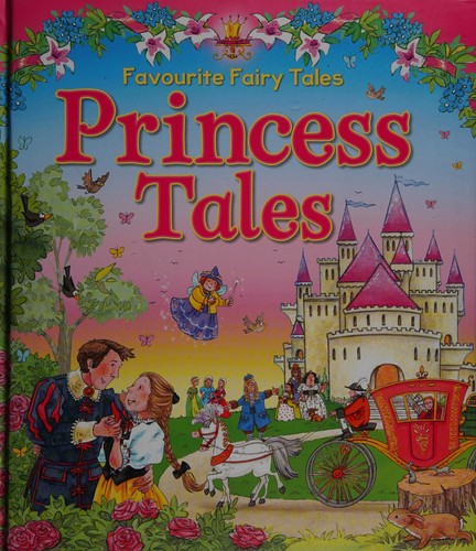 Princess tales favourite - princess, tales: