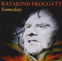 Someday by Froggatt, Raymond |
