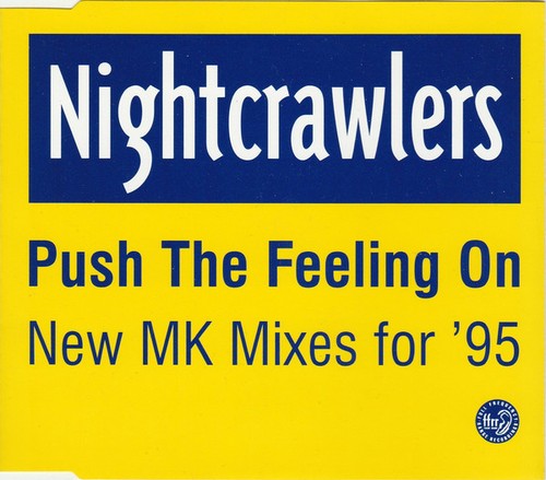 Nightcrawlers push the - nightcrawlers,