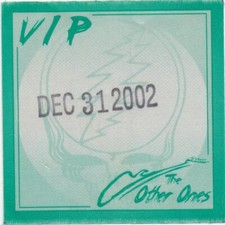 GRATEFUL DEAD OTHER ONES BACKSTAGE VIP-PASS 12-31-2002 OAKLAND PERRI UNUSED