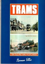 Trams in Britain on Old Picture Postcards by Ellis, Norman Paperback Book The