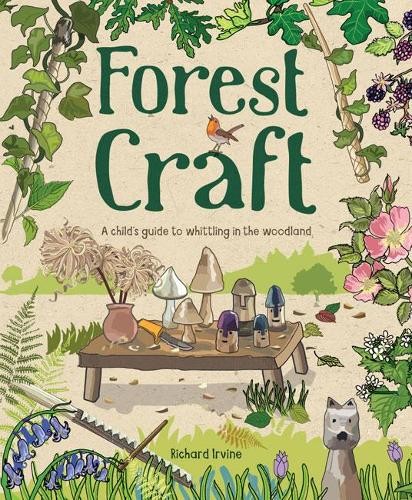 Forest craft child s - a, guide