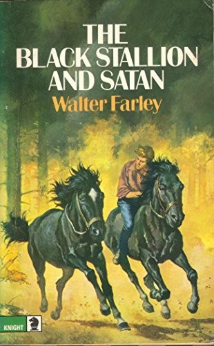 The black stallion and satan - and,