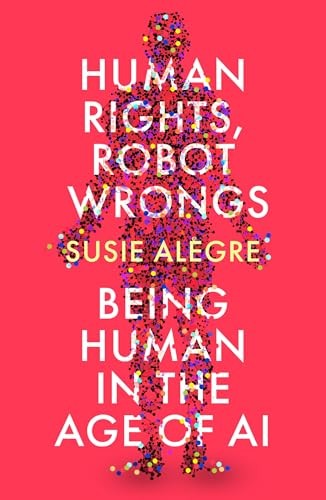 Human rights robot - human,