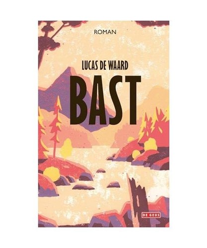 Bast roman waard lucas - roman,, de