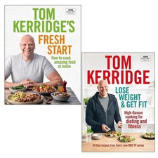 Tom Kerridge Collection 2 Books Set Lose Weight Get Fit, Fresh Start recipes