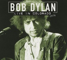Bob Dylan Live in Colorado
