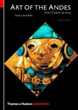Art of the Andes: From Chavín to Inca; W- paperback, Stone-Miller, 9780500203637