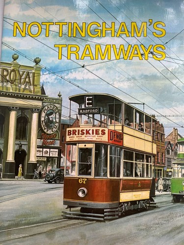 Nottingham tramways by - nottingham's,