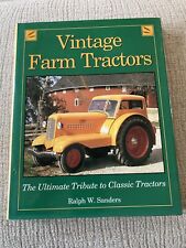 Vintage Farm Tractors Hardback book by Ralph W Sanders