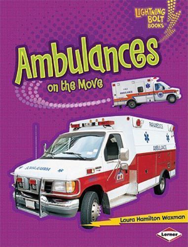 Ambulances the move by - on,