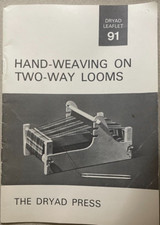 HAND-WEAVING ON TWO-WAY LOOMS