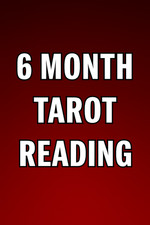 6 Month Tarot Reading – Psychic Guidance & Insight - Same Day