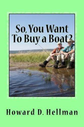 You want buy boat - so,,