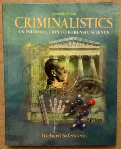 Criminalistics an - criminalistics:,
