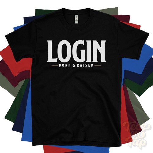 Login born raised t - &,