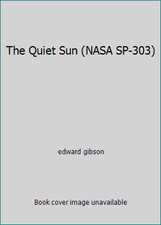 The Quiet Sun (NASA SP-303) by