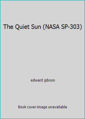 The quiet sun - the, (nasa