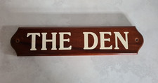 The Den Door Sign Garden Room Bar Hideaway