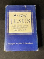 The Life of Jesus Arranged By