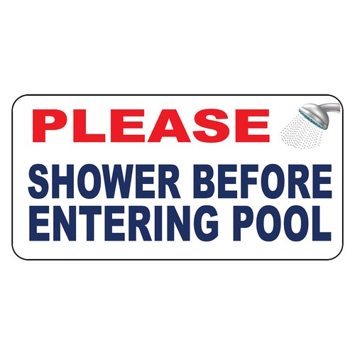 Please shower before entering - shower,