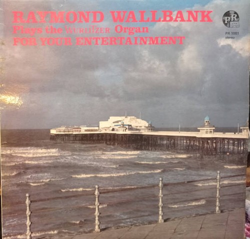 Raymond wallbank plays the - wallbank,