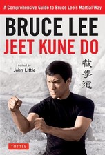 Bruce Lee Jeet Kune Do: A