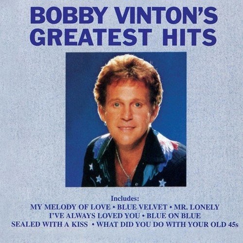 Bobby vinton greatest hits - vinton,