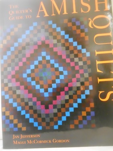 Quilter guide amish - quilter's, to