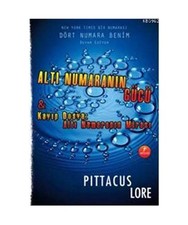 Alti Numaranin Gücü Kayip Dosya Alti Numaranin Mirasi, Pittacus Lore