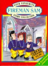 Your Favourite Fireman Sam Story Collection: No.1 By Caroline Hill- Trevor