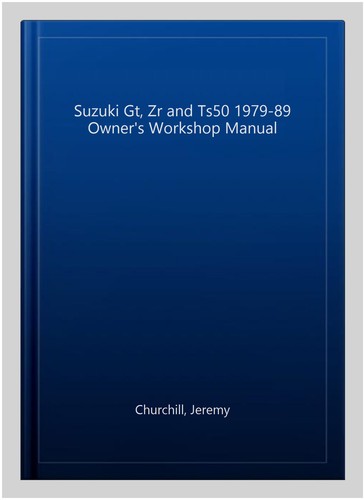 Suzuki and ts50 1979 89 - zr, 1979-89