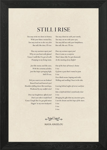 Still rise maya angelou - rise,