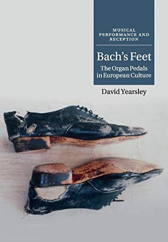 Bach feet the organ pedals - the,