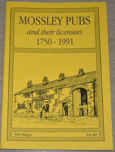 Mossley pubs 1750 - mossley, 1750-1991