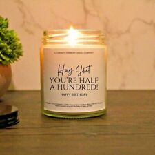 Holy Sh*t You're Half @ Hundred Candle |50th Birthday Gift | Funny Birthday