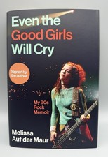 SIGNED - Even the Good Girls